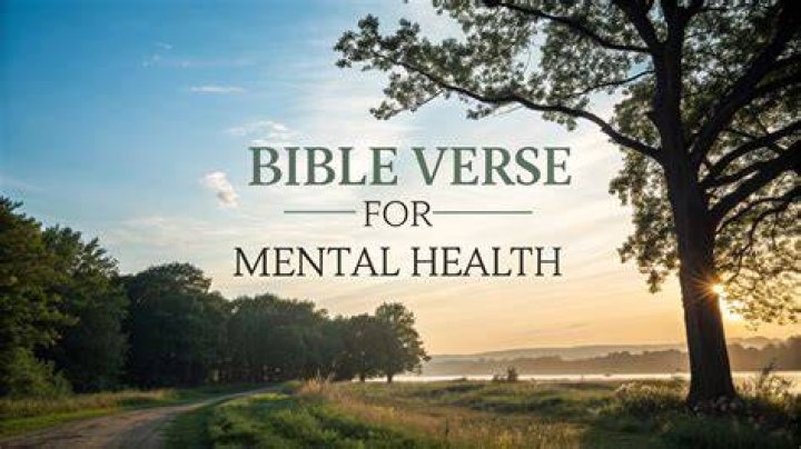 What is a good Bible verse for mental health?